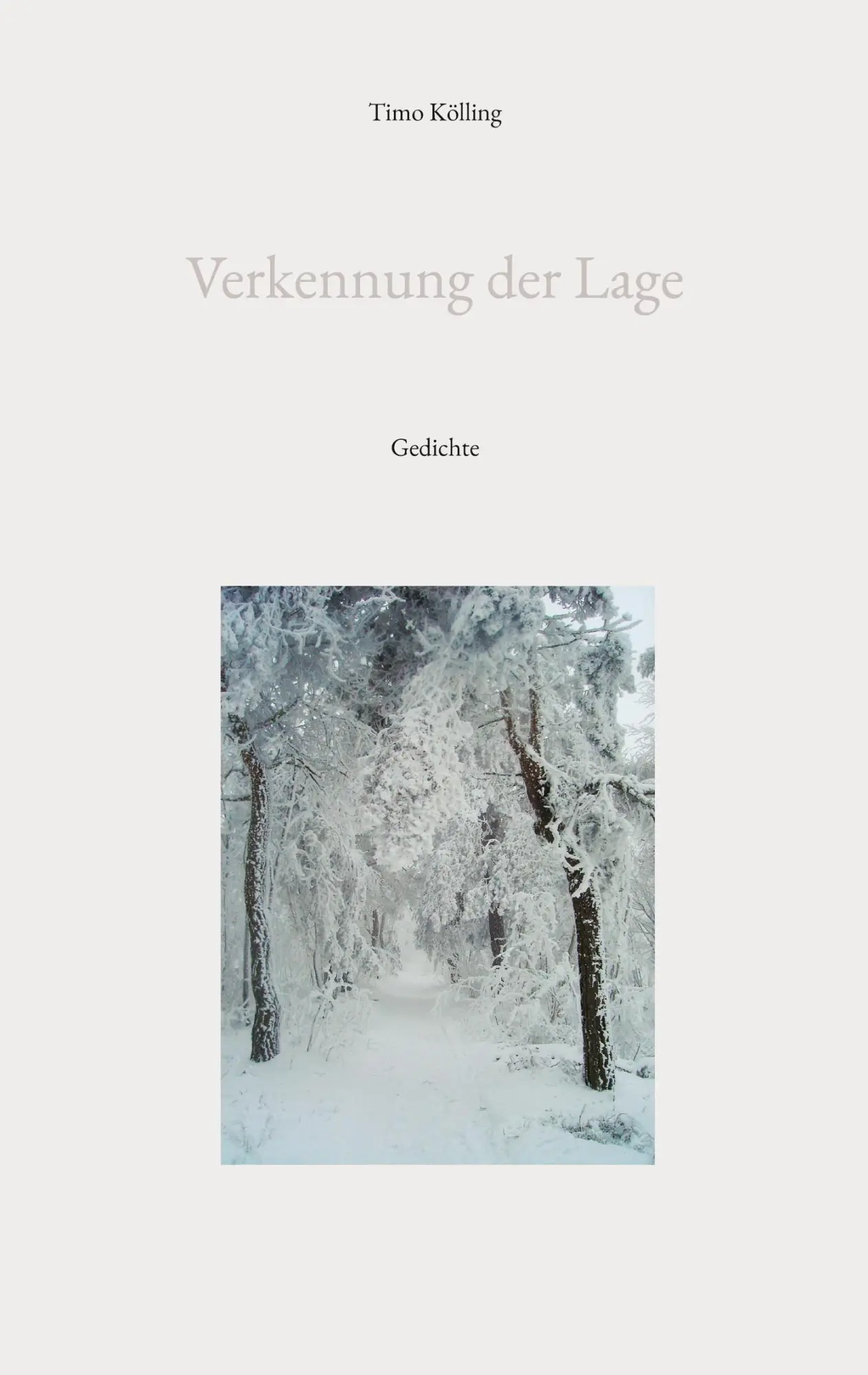 Cover: 9783769357868 | Verkennung der Lage | Gedichte | Timo Kölling | Taschenbuch | 54 S.