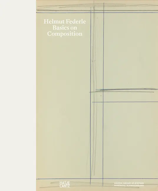Cover: 9783775747868 | Helmut Federle | Basics on Composition | Schwarzwälder | Taschenbuch
