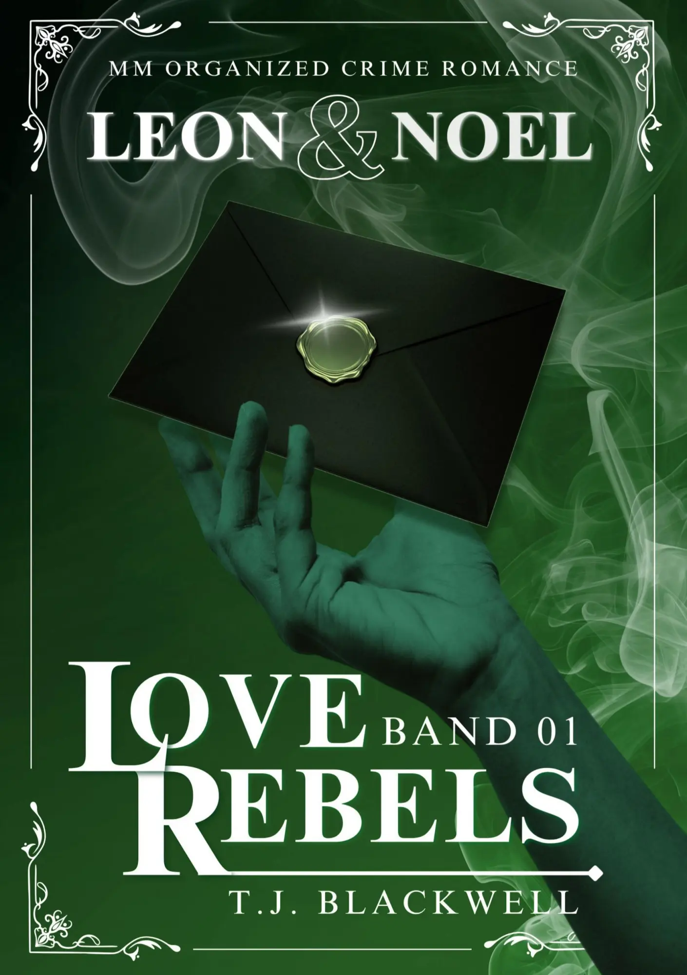 Cover: 9783819467868 | LOVE REBELS - LEON &amp; NOEL - Band 01 | T. J. Blackwell | Taschenbuch