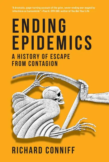 Cover: 9780262047968 | Ending Epidemics | A History of Escape from Contagion | Conniff | Buch