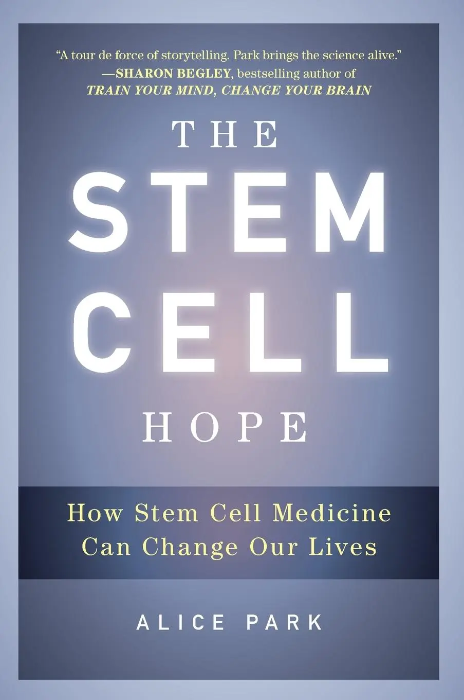 Cover: 9780452297968 | The Stem Cell Hope | How Stem Cell Medicine Can Change Our Lives