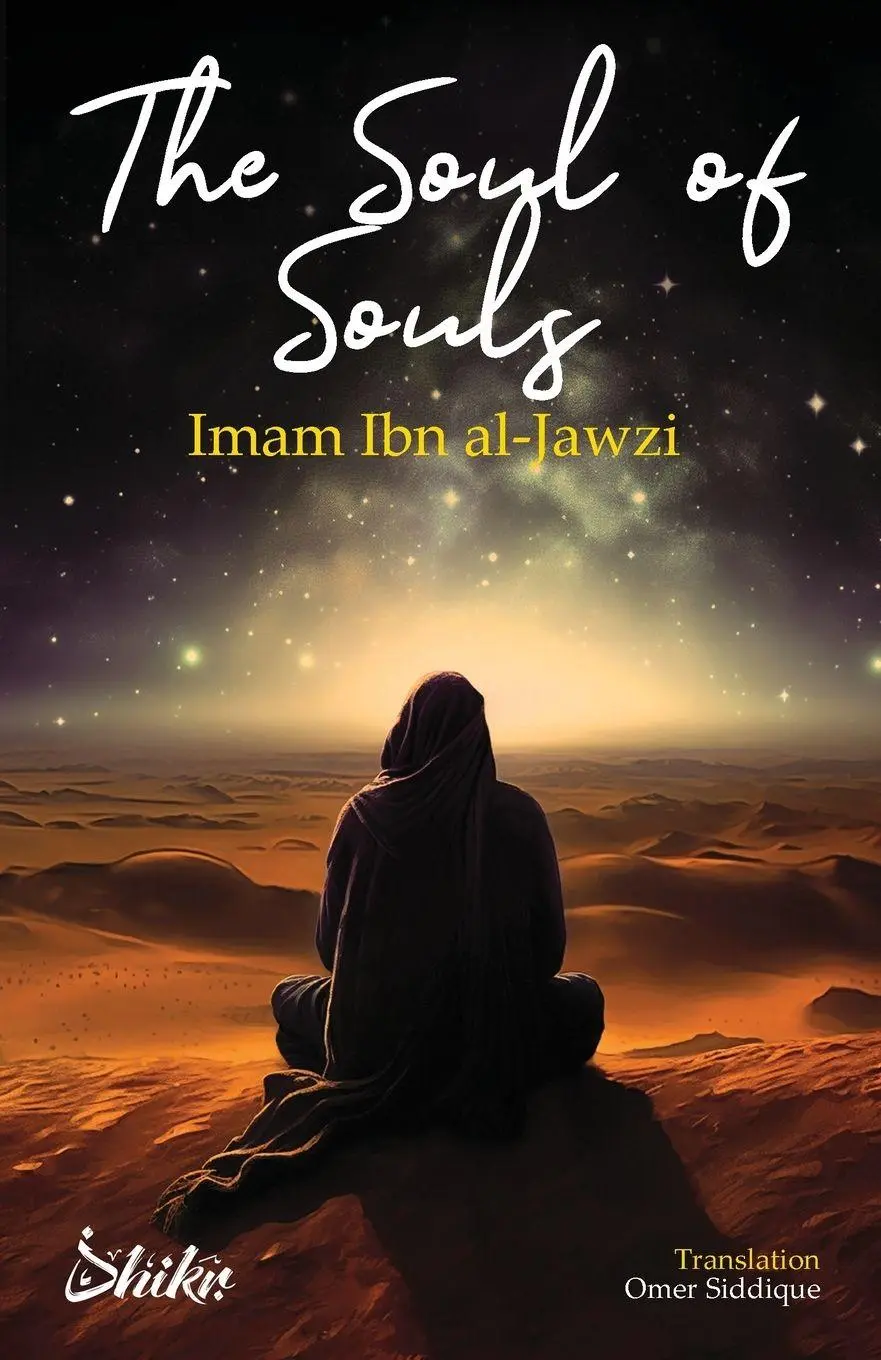 Cover: 9780645037968 | The Soul of Souls | Abdul Al-Rahman Ibn Al-Jawzi | Taschenbuch | 2024