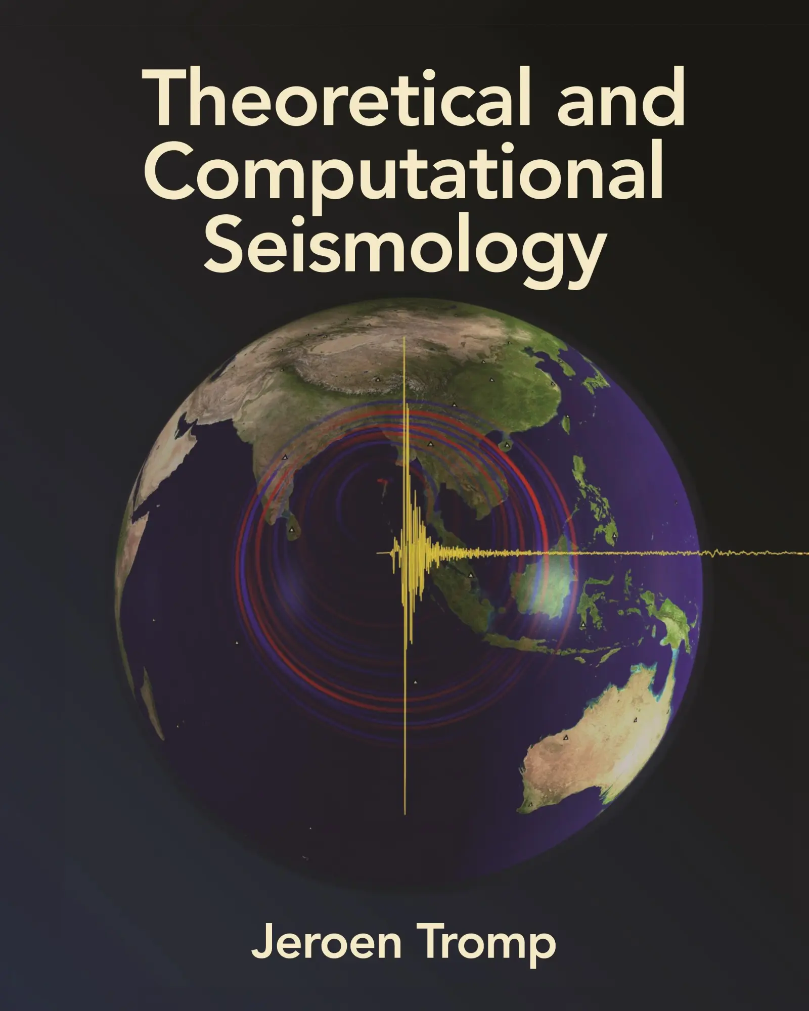 Cover: 9780691267968 | Theoretical and Computational Seismology | Jeroen Tromp | Buch | 2025