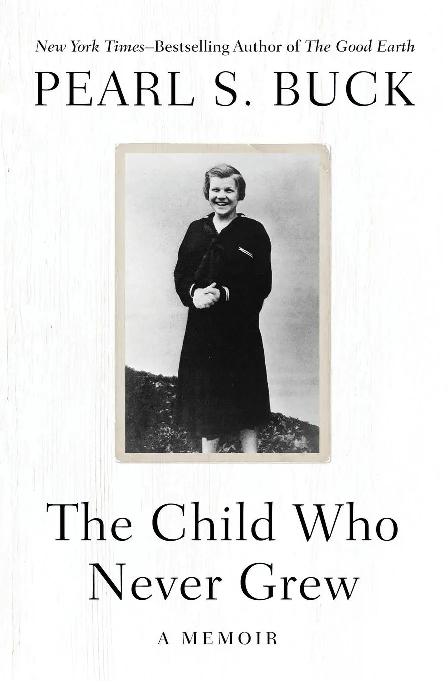 Cover: 9781504047968 | The Child Who Never Grew | A Memoir | Pearl S Buck | Taschenbuch