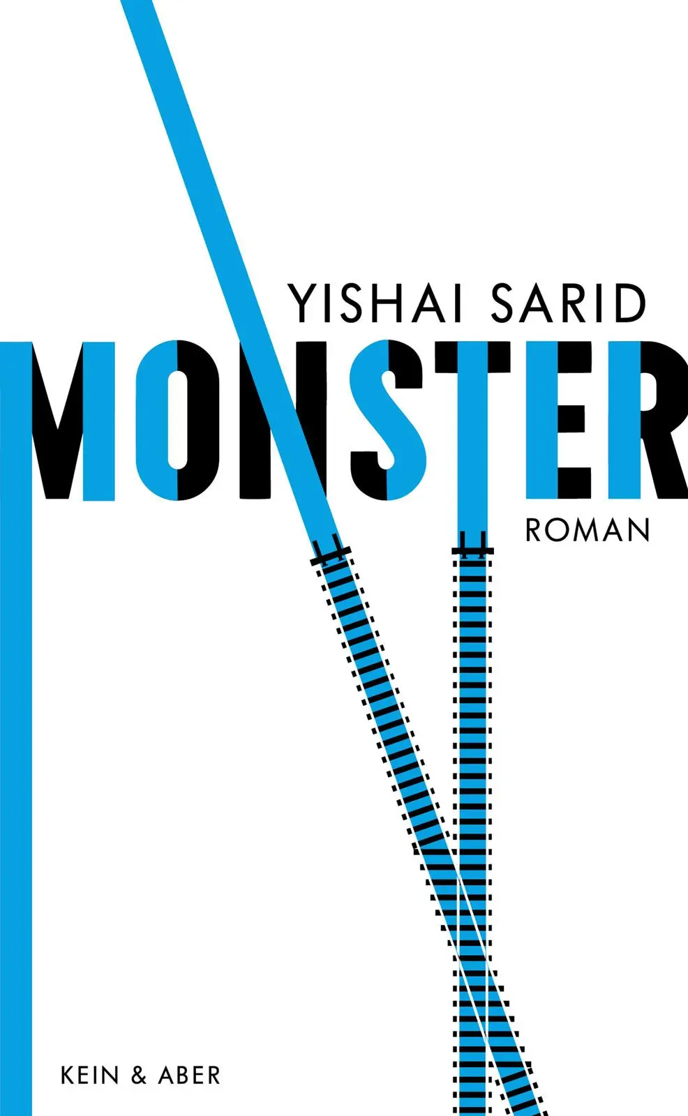 Cover: 9783036957968 | Monster | Yishai Sarid | Buch | 176 S. | Deutsch | 2019 | Kein + Aber