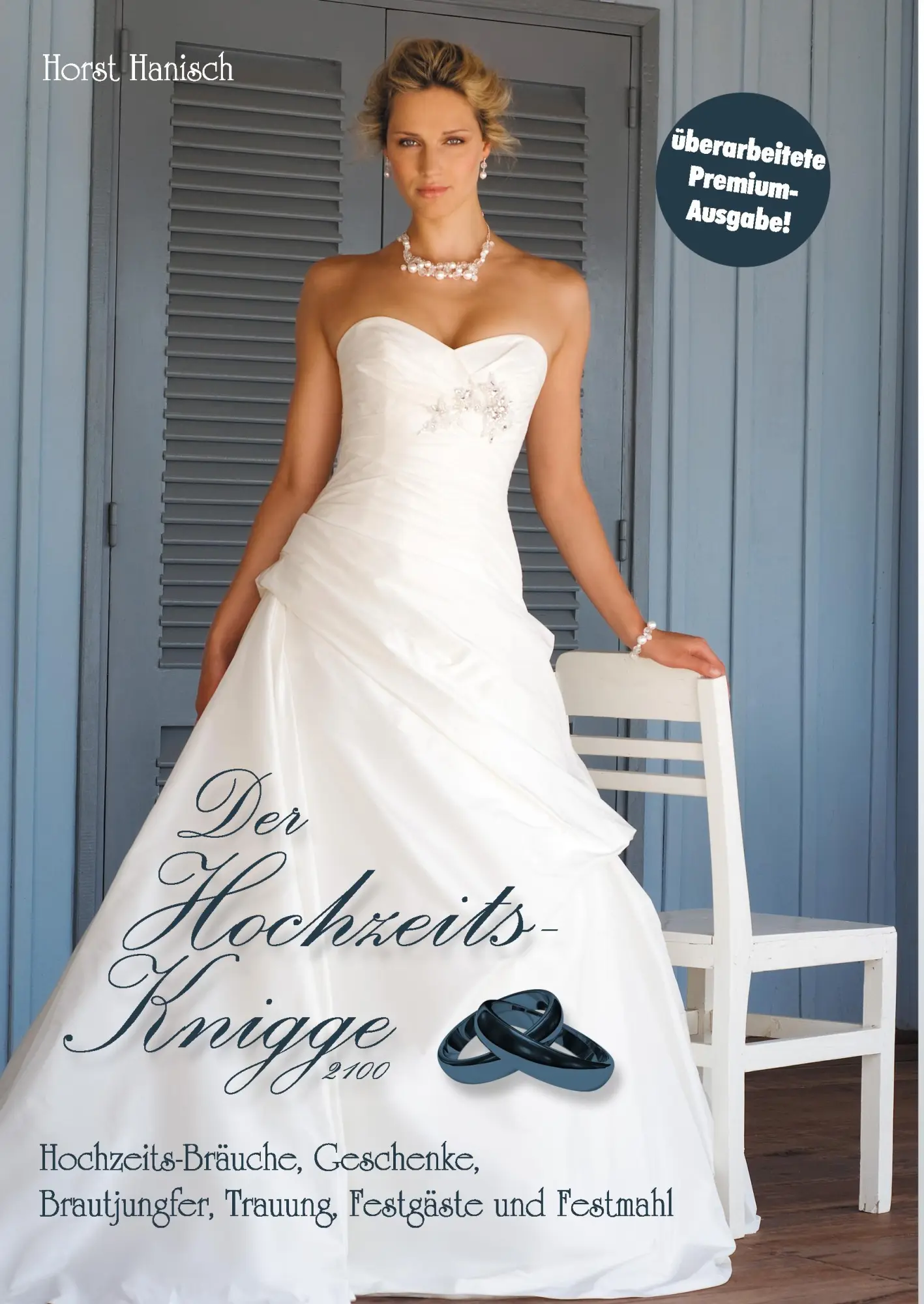 Cover: 9783735757968 | Der Hochzeits-Knigge 2100 | Horst Hanisch | Buch | 312 S. | Deutsch