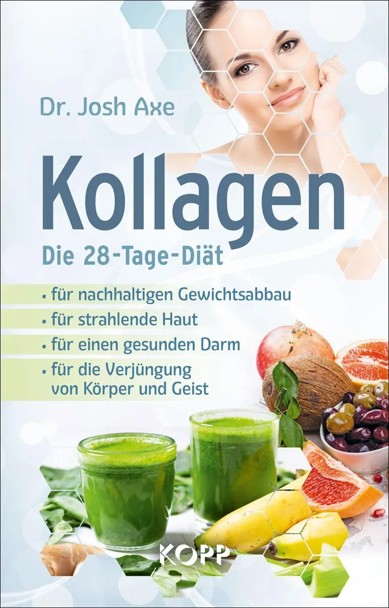 Cover: 9783864457968 | Kollagen - Die 28-Tage-Diät | Josh Axe | Buch | 365 S. | Deutsch