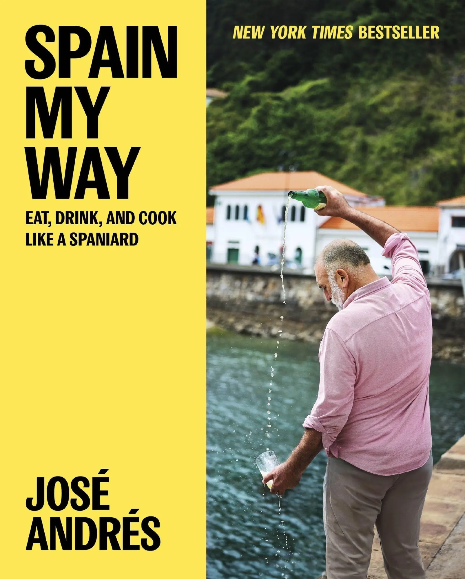 Cover: 9780063328068 | Spain My Way | Eat, Drink, and Cook Like a Spaniard | Andrés (u. a.)