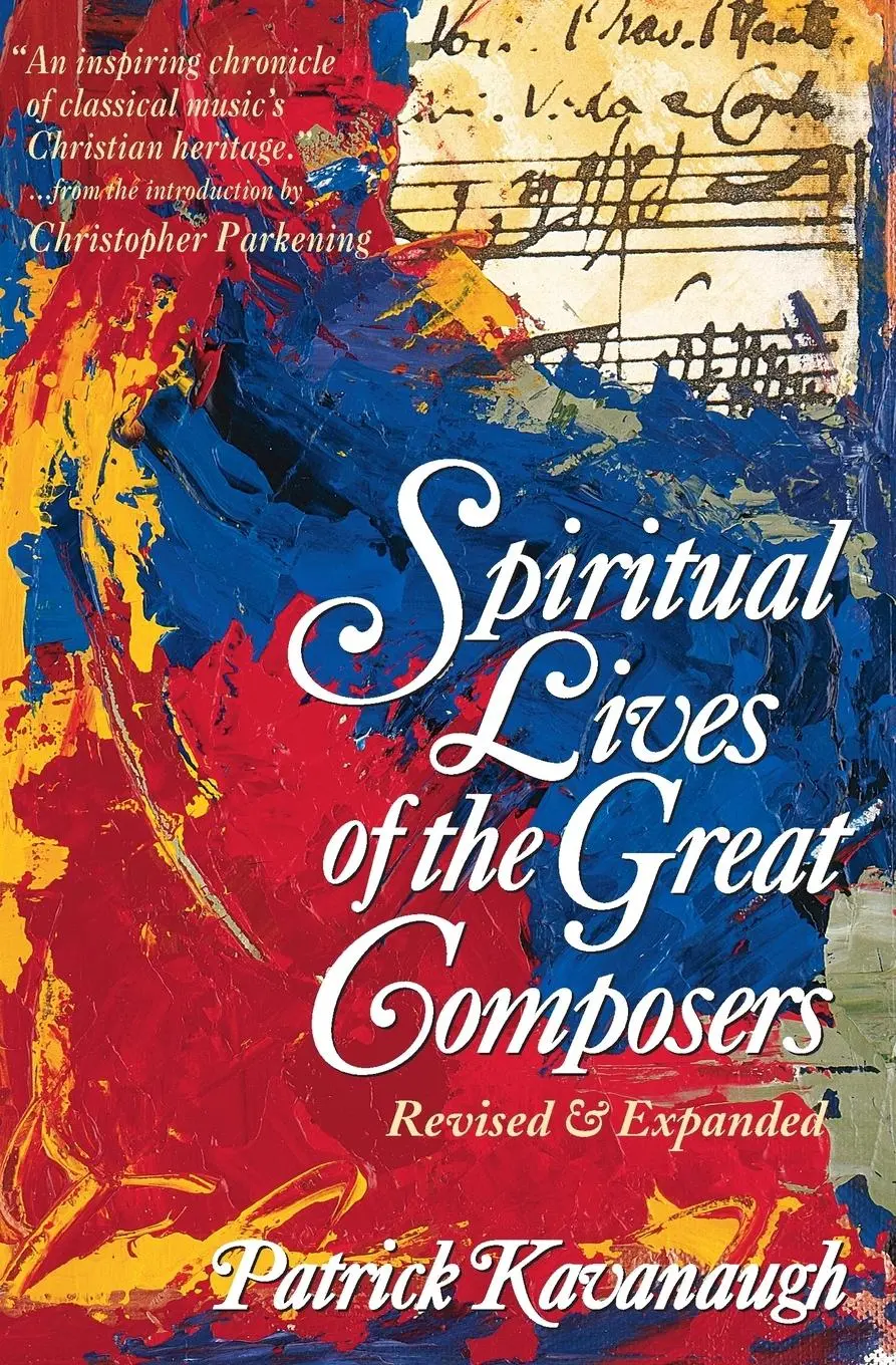 Cover: 9780310208068 | The Spiritual Lives of the Great Composers | Patrick Kavanaugh | Buch