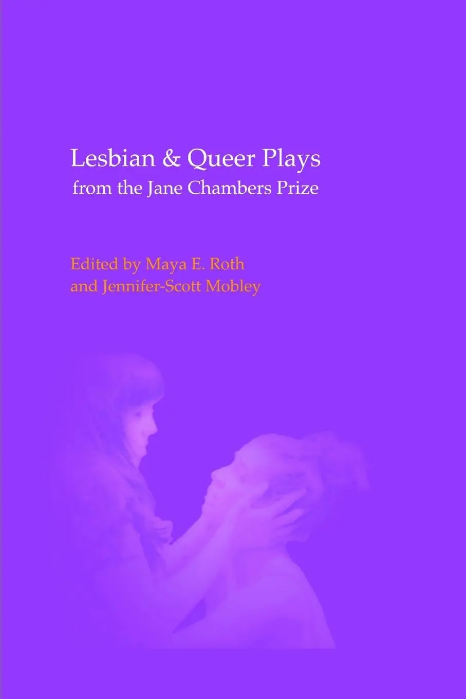 Cover: 9780359058068 | Lesbian &amp; Queer Plays from the Jane Chambers Prize | Roth (u. a.)