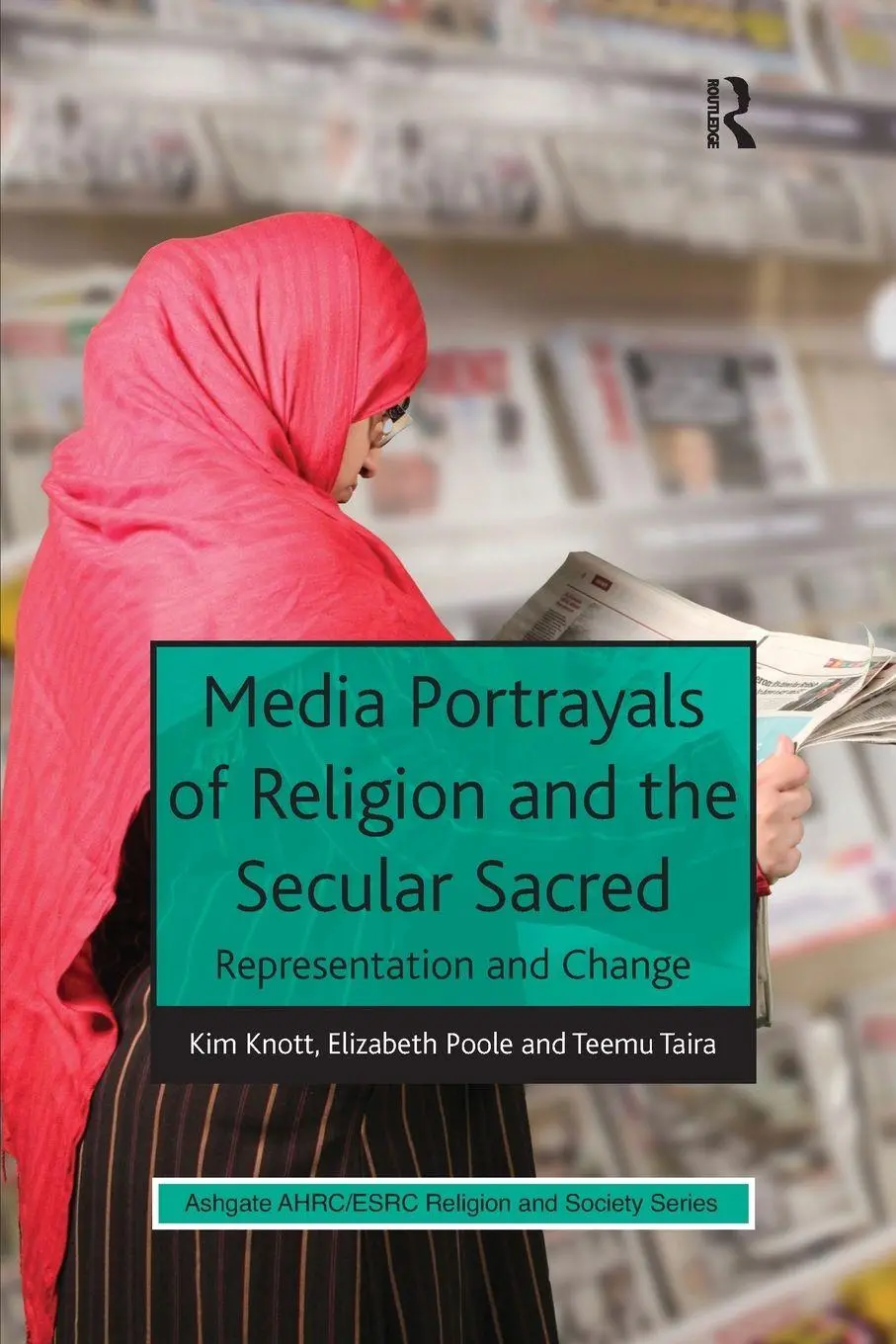 Cover: 9781409448068 | Media Portrayals of Religion and the Secular Sacred | Knott (u. a.)