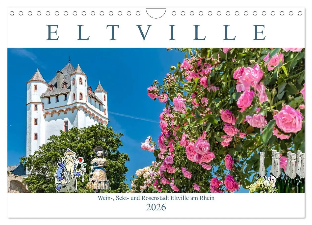 Cover: 9783457908068 | Eltville am Rhein - Wein, Sekt, Rosen (Wandkalender 2026 DIN A4...