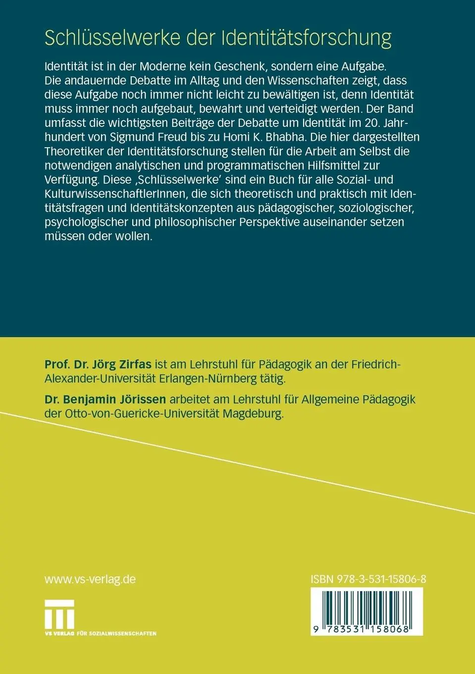 Rückseite: 9783531158068 | Schlüsselwerke der Identitätsforschung | Jörg Zirfas (u. a.) | Buch