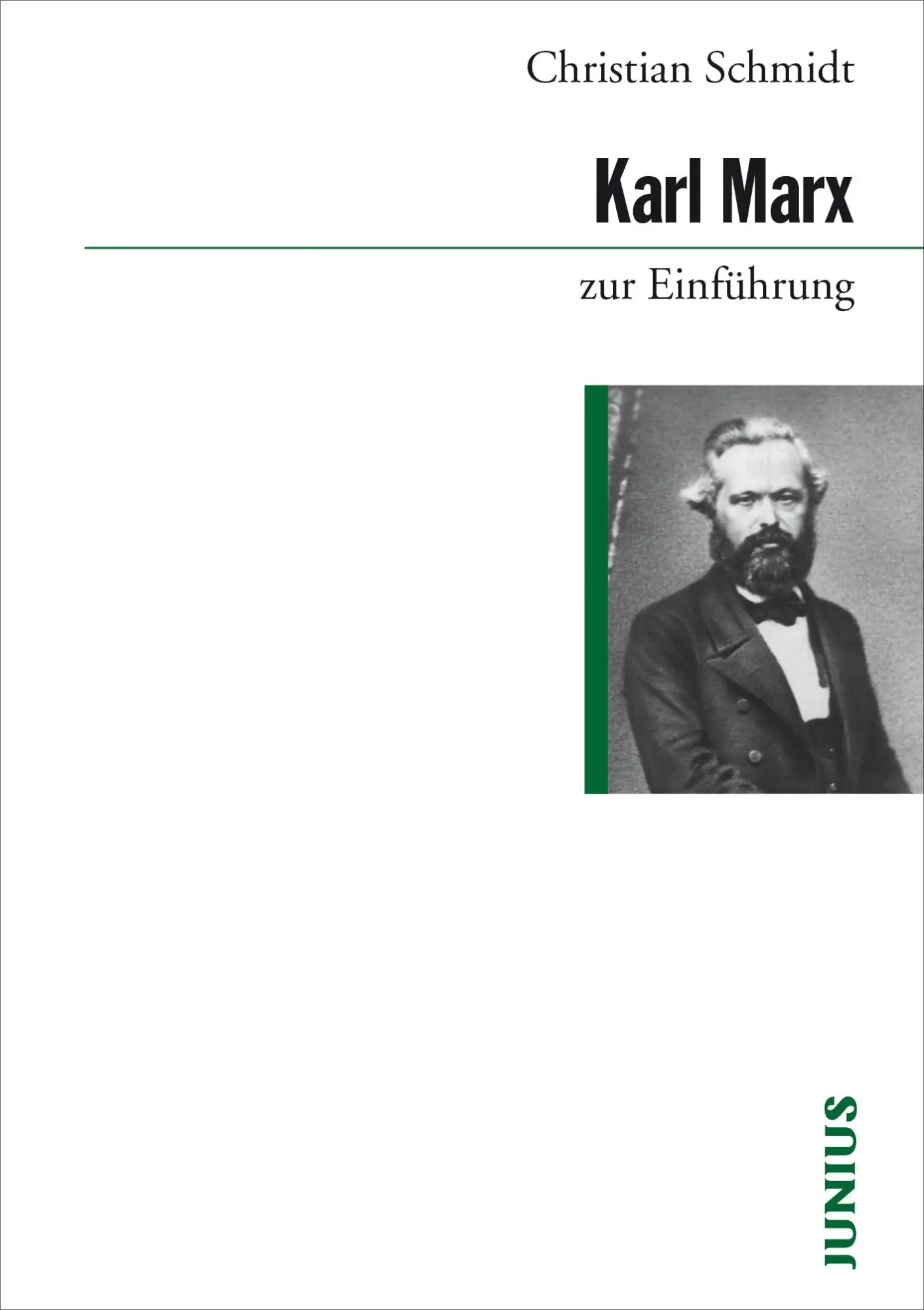 Cover: 9783885068068 | Karl Marx zur Einführung | Christian Schmidt | Taschenbuch | 264 S.