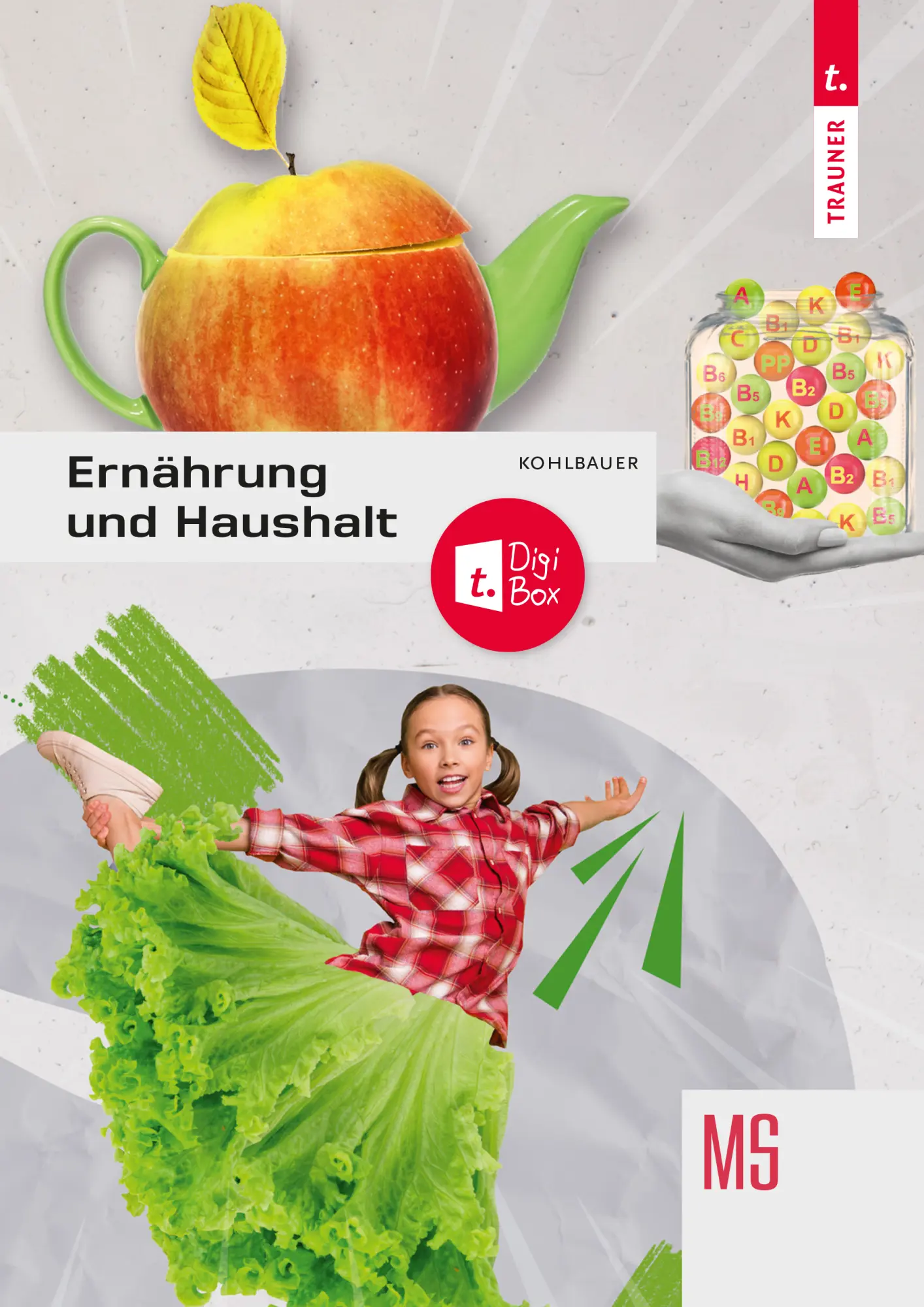 Cover: 9783991138068 | Ernährung und Haushalt + TRAUNER-DigiBox | Astrid Kohlbauer | Buch