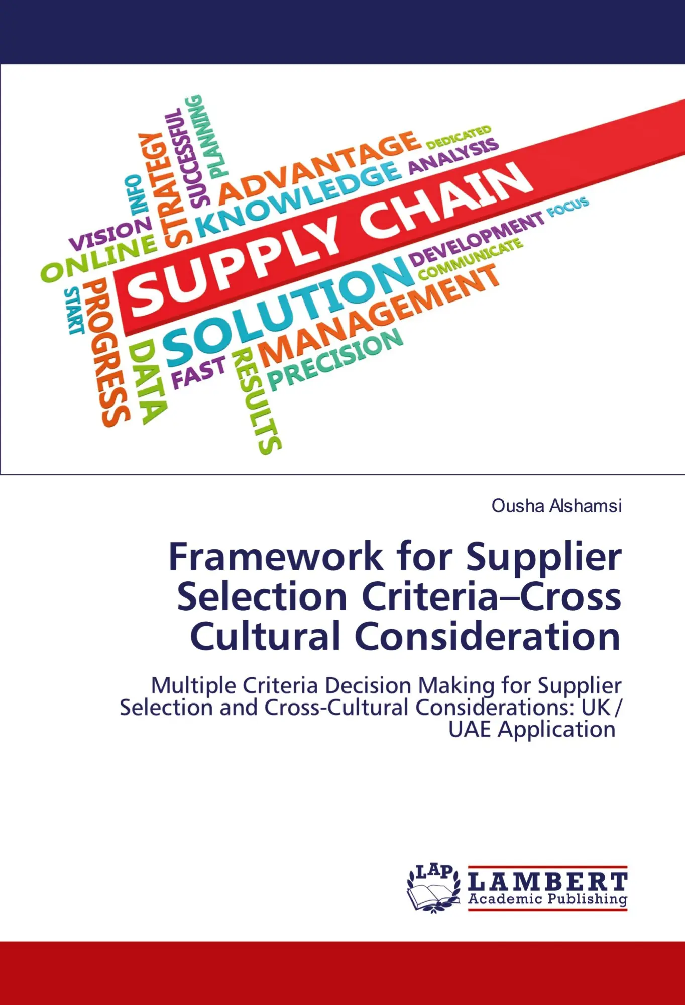 Framework for Supplier Selection Criteria-Cross Cultural Consideration