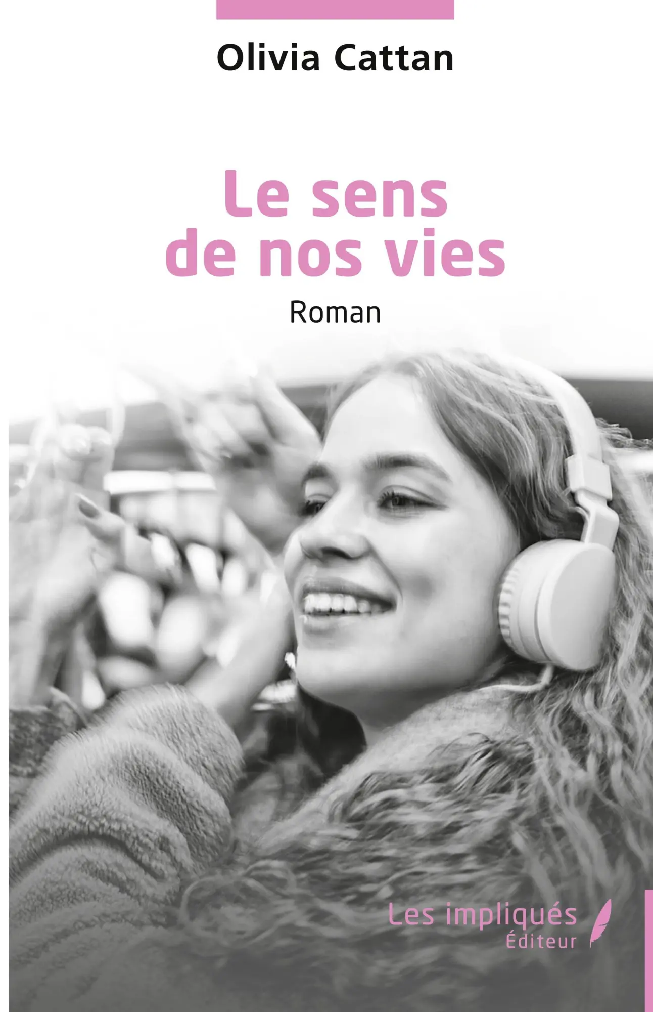 Le sens de nos vies