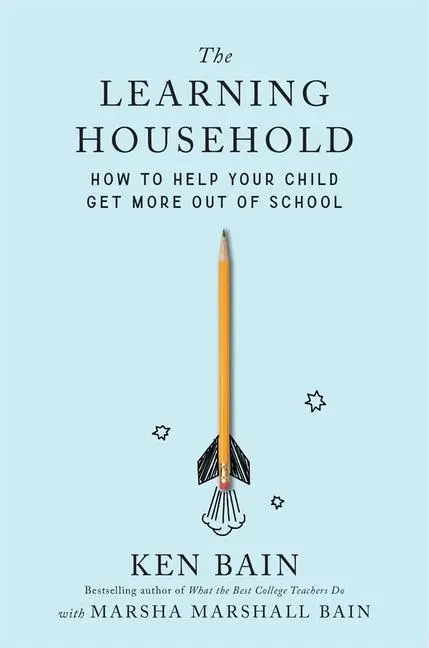 Cover: 9780674248168 | The Learning Household | How to Help Your Child Get More Out of School