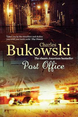 Post Office | Charles Bukowski | Taschenbuch | B-format paperback | 160 S. | Englisch | 2011 | Transworld Publ. Ltd UK | EAN 9780753518168 - Bukowski, Charles