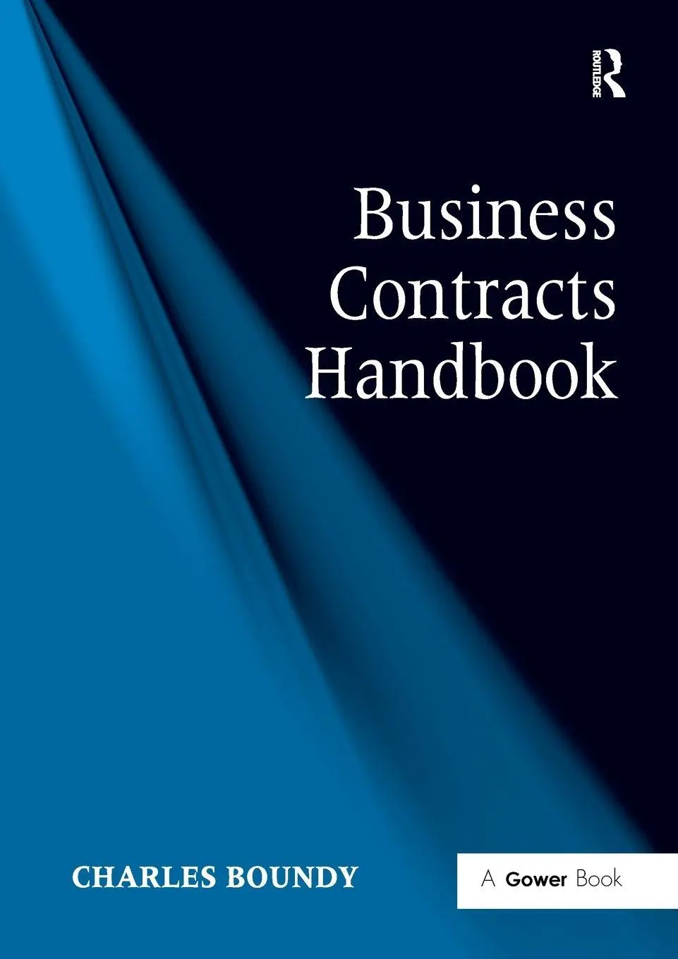 Cover: 9781032838168 | Business Contracts Handbook | Charles Boundy | Taschenbuch | Englisch