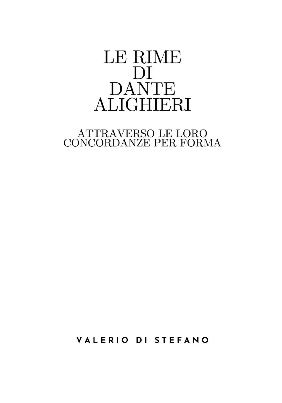 Cover: 9781326418168 | Le Rime di Dante Alighieri attraverso le loro concordanze per forma