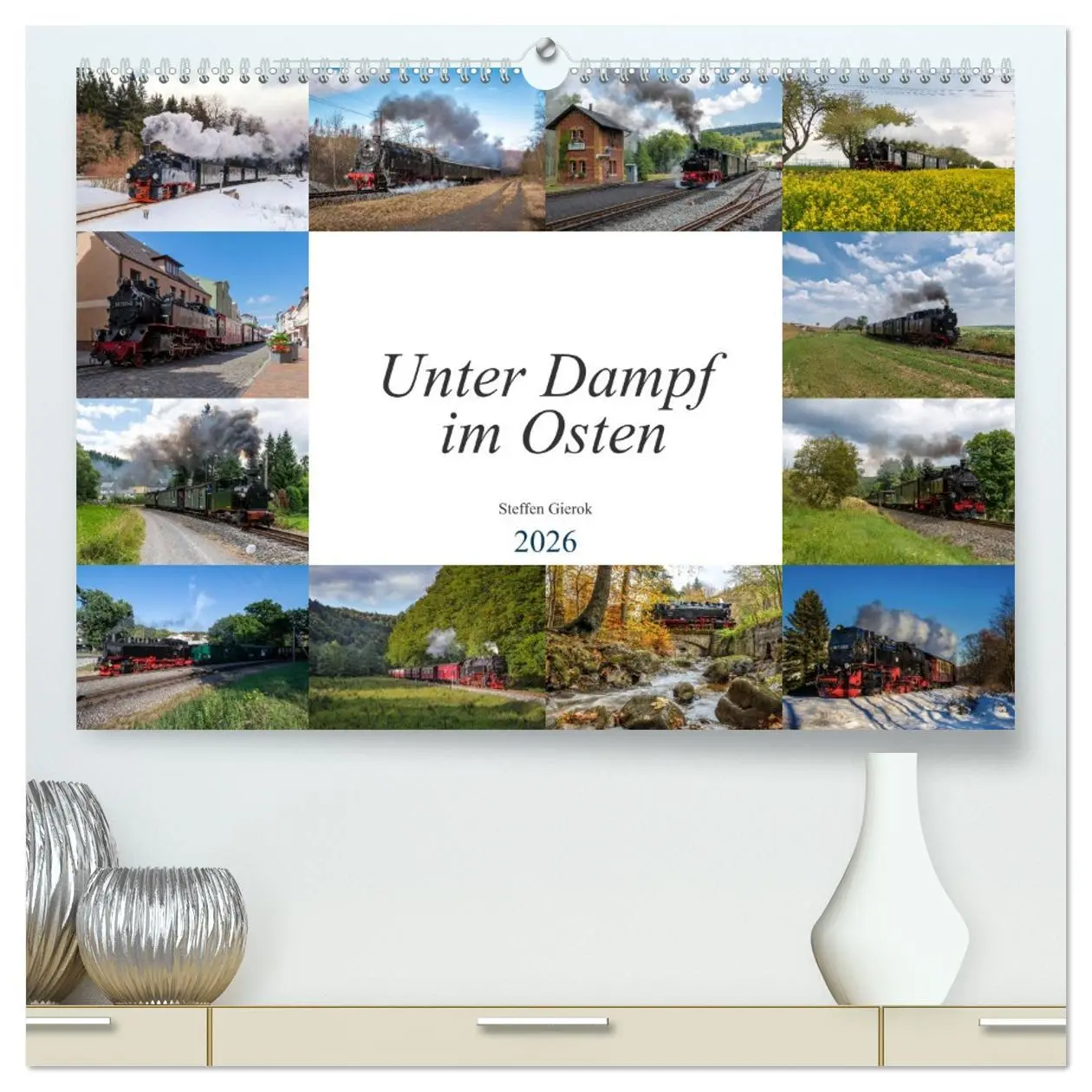 Cover: 9783457448168 | Unter Dampf im Osten (hochwertiger Premium Wandkalender 2026 DIN A2...