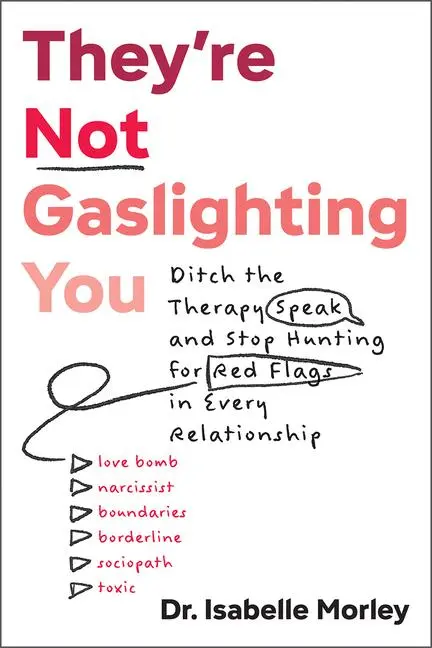 Cover: 9781683738268 | They're Not Gaslighting You | Isabelle Morley | Taschenbuch | Englisch