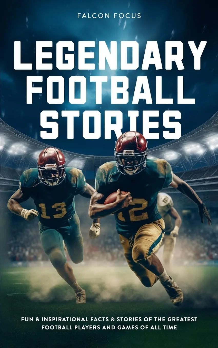 Cover: 9781923168268 | Legendary Football Stories - Fun &amp; Inspirational Facts &amp; Stories of...