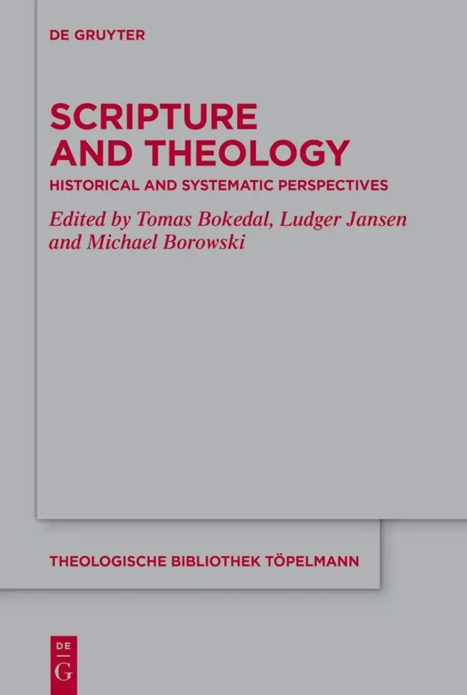 Cover: 9783110768268 | Scripture and Theology | Historical and Systematic Perspectives | Buch