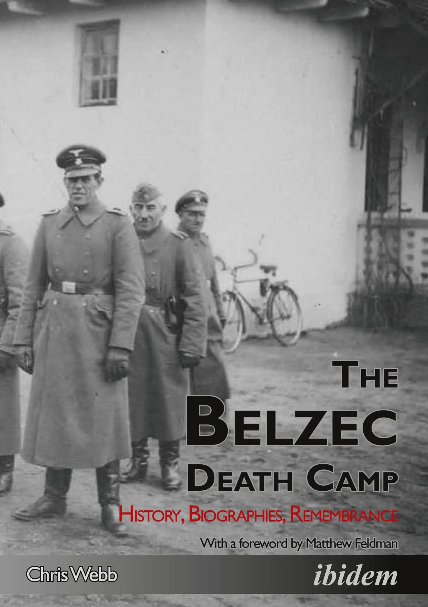 Cover: 9783838208268 | The Belzec Death Camp | Chris Webb | Taschenbuch | 314 S. | Englisch