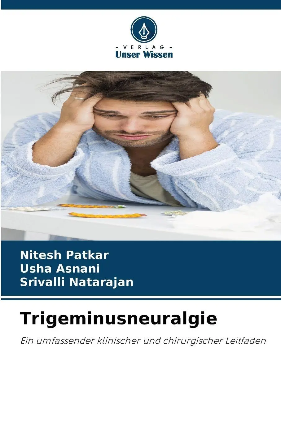 Cover: 9786209568268 | Trigeminusneuralgie | Nitesh Patkar (u. a.) | Taschenbuch | 120 S.