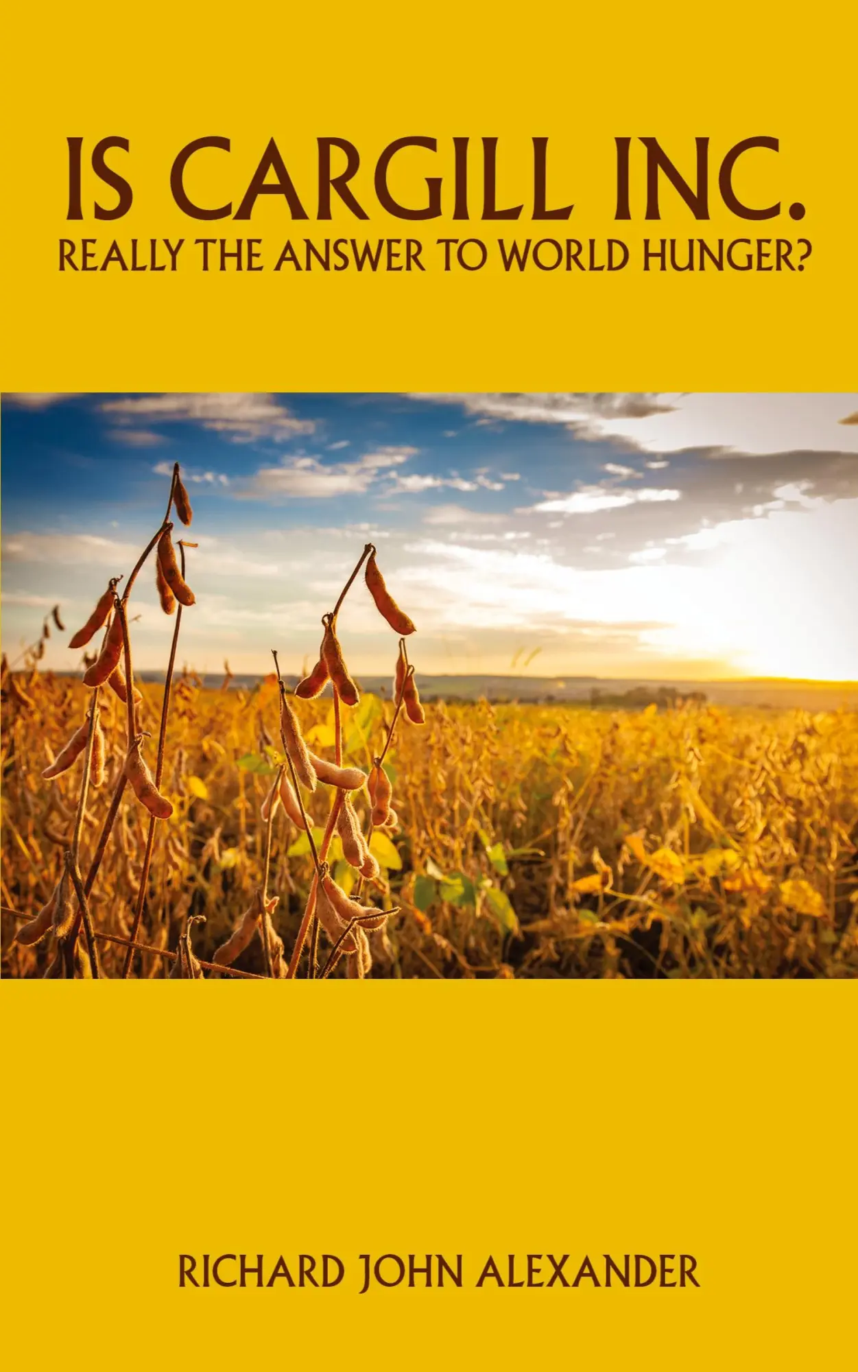 Cover: 9781803818368 | Is Cargill Inc. really the answer to world hunger? | Alexander | Buch