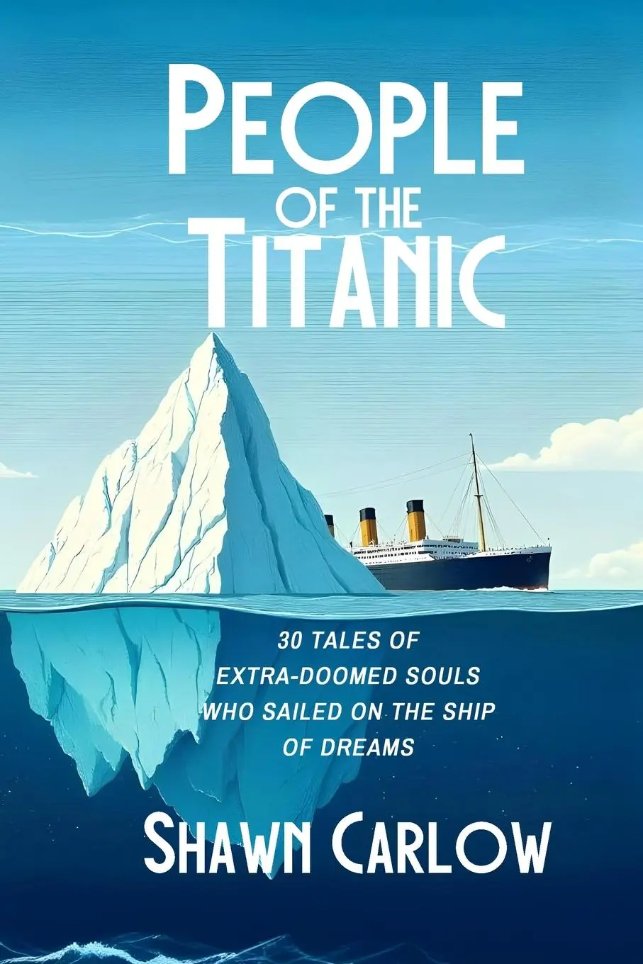 Cover: 9781954158368 | People of the Titanic | Shawn Carlow | Taschenbuch | Englisch | 2025