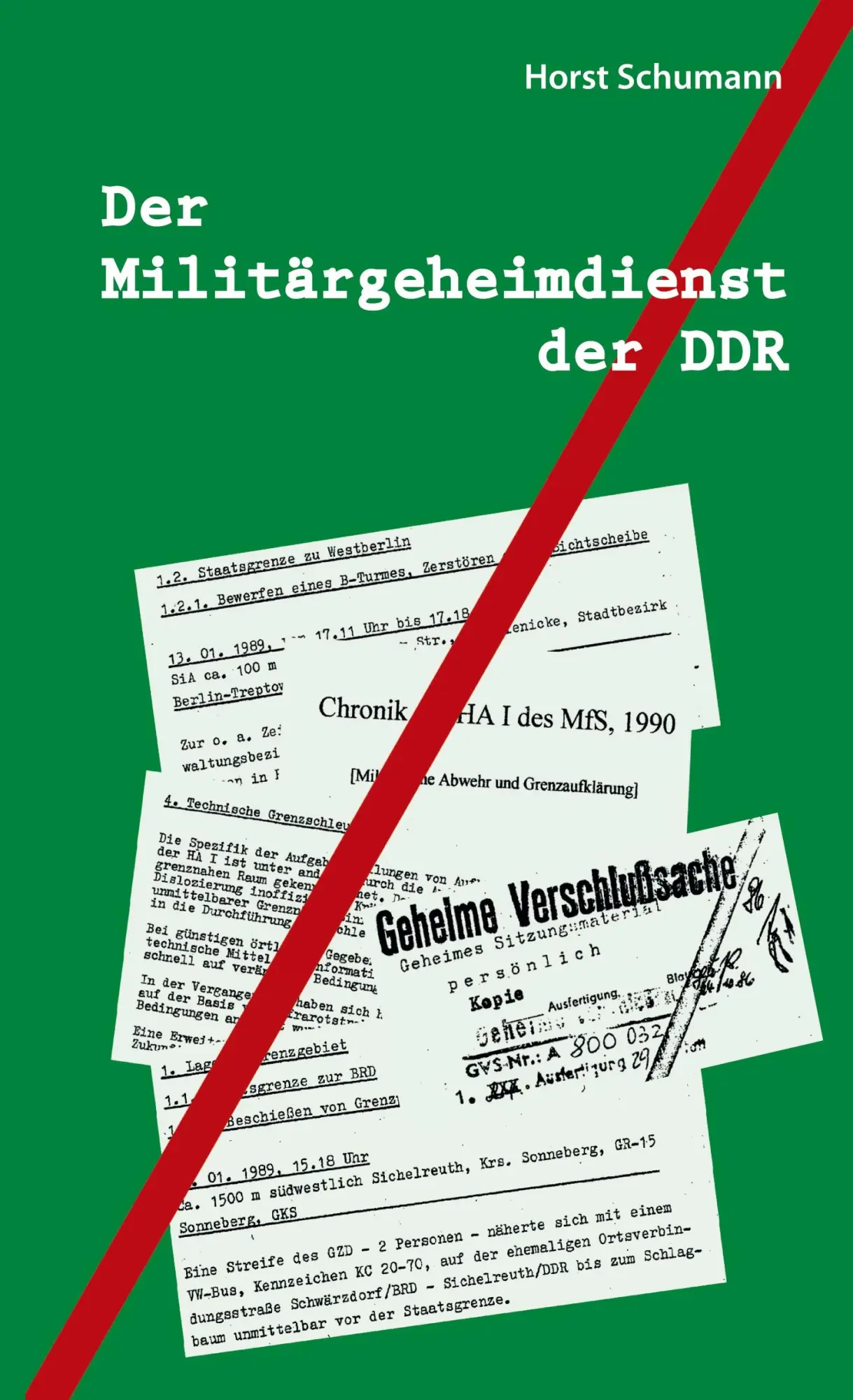 Cover: 9783347158368 | Der Militärgeheimdienst der DDR | Horst Schumann | Buch | 236 S.