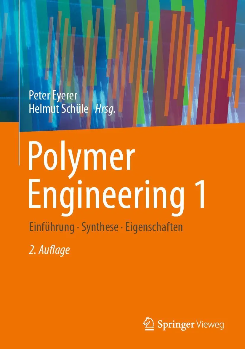 Cover: 9783662598368 | Polymer Engineering 1 | Einführung, Synthese, Eigenschaften | Buch Cover: 9783662598368 | Polymer Engineering 1 | Einführung, Synthese, Eigenschaften | Buch