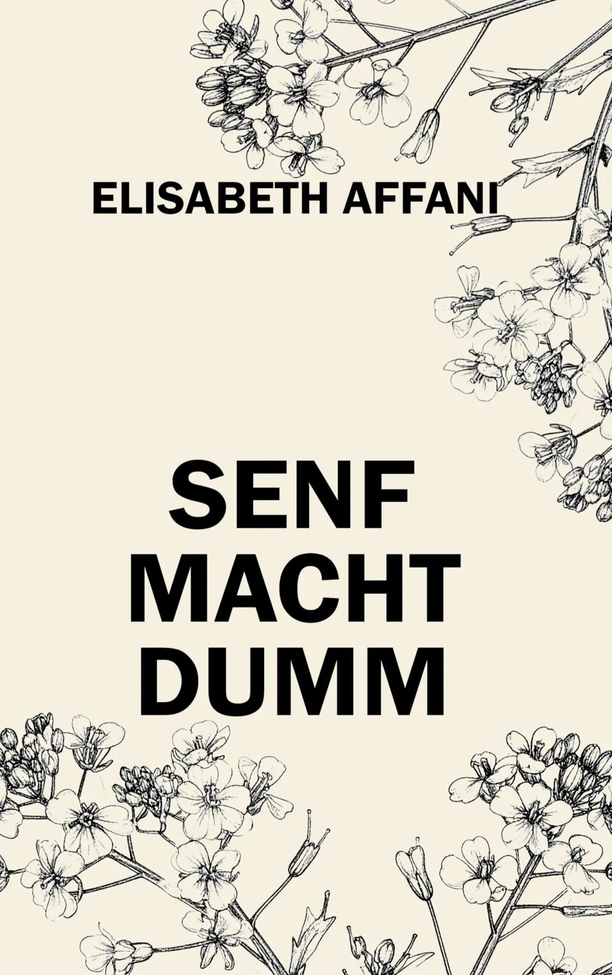 Cover: 9783695198368 | Senf macht dumm | Elisabeth Affani | Buch | 328 S. | Deutsch | 2025