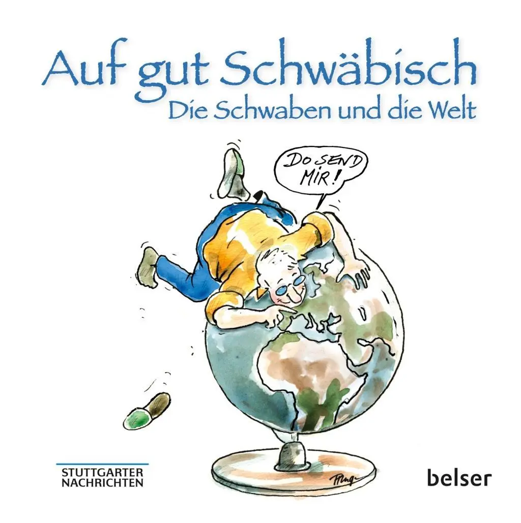 Cover: 9783763028368 | Auf gut Schwäbisch | Die Schwaben und die Welt | Jan Sellner | Buch