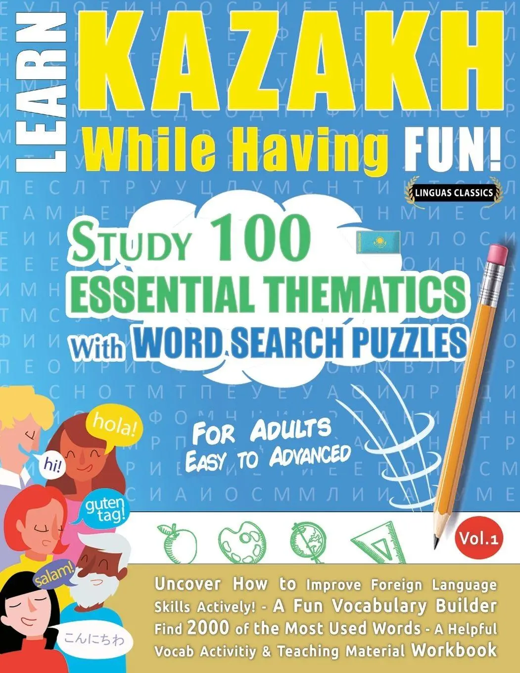 Cover: 9798349008368 | LEARN KAZAKH WHILE HAVING FUN! - FOR ADULTS | Linguas Classics | Buch