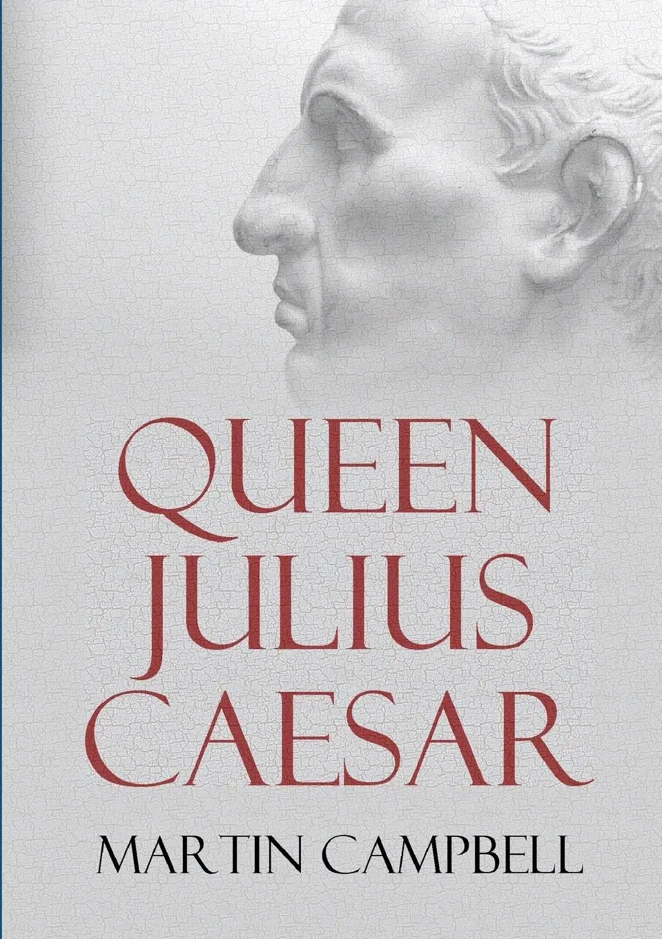 Cover: 9780244868468 | Queen Julius Caesar | Martin Campbell | Taschenbuch | Englisch | 2020