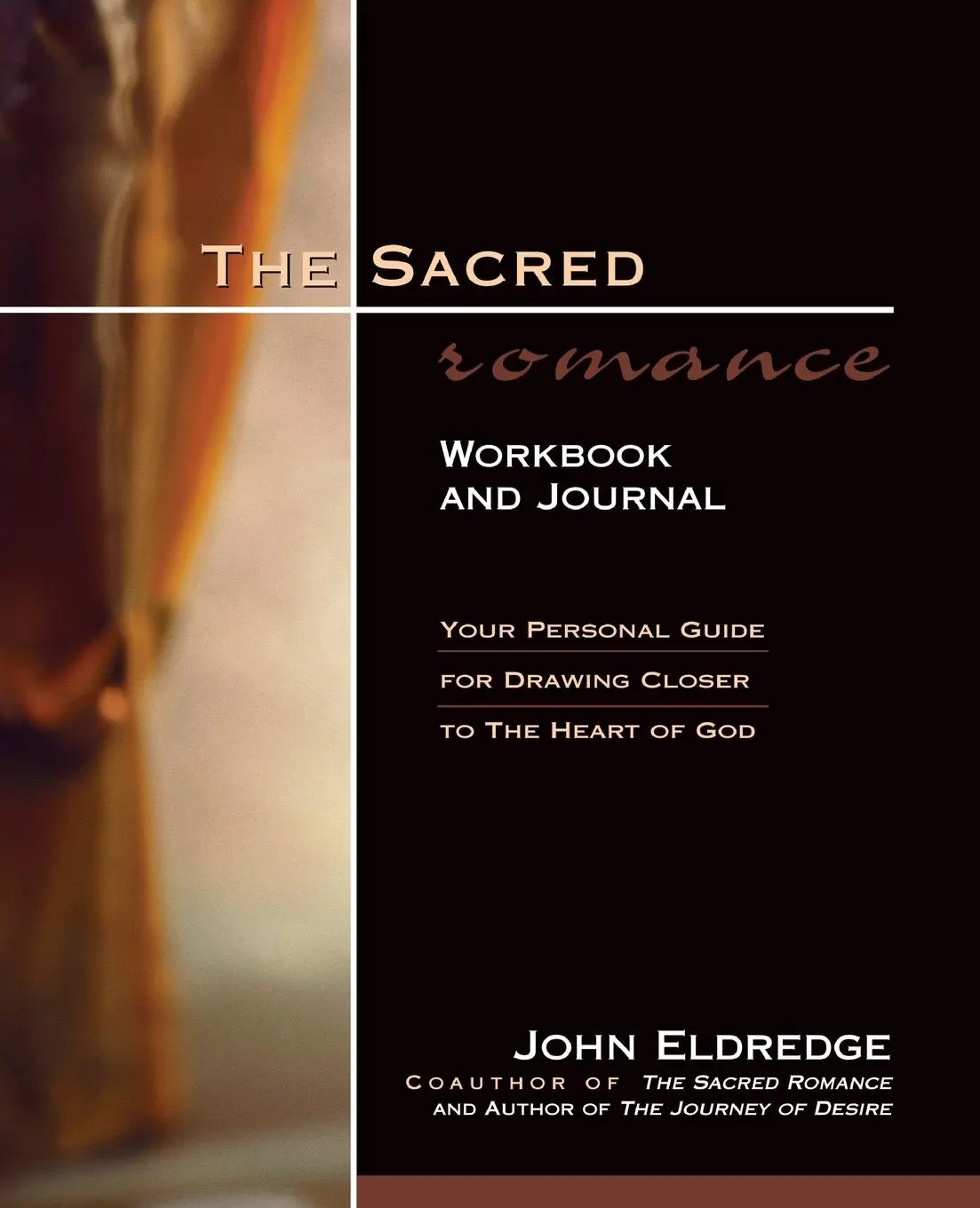 Cover: 9780785268468 | The Sacred Romance Workbook and Journal | John Eldredge | Taschenbuch