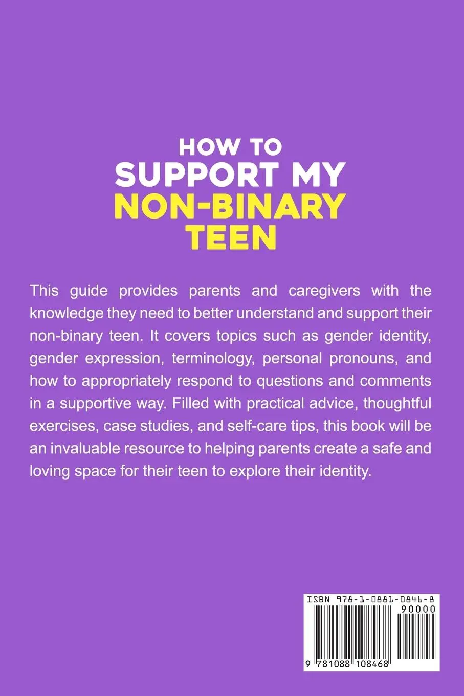 Rückseite: 9781088108468 | How To Support My Non-Binary Teen | A Guide for Parents and Caregivers