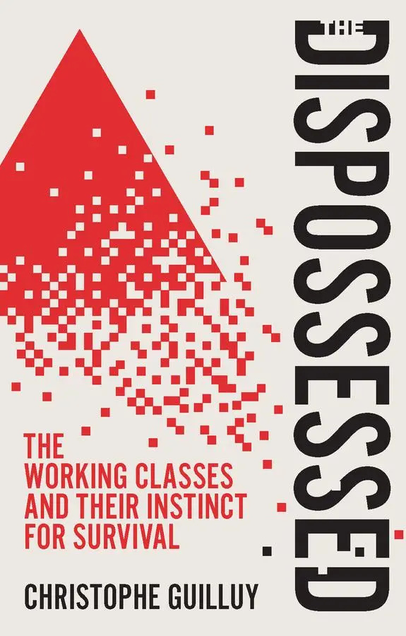 Cover: 9781509568468 | The Dispossessed | The Working Classes and Their Instinct For Survival