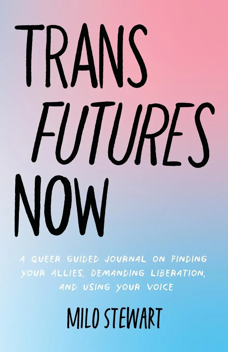 Cover: 9781642508468 | Trans Futures Now | Milo Stewart | Taschenbuch | Englisch | 2022