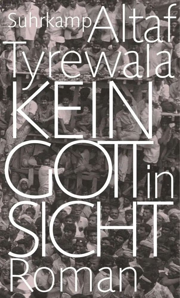Cover: 9783518418468 | Kein Gott in Sicht | Roman | Altaf Tyrewala | Buch | 189 S. | Deutsch