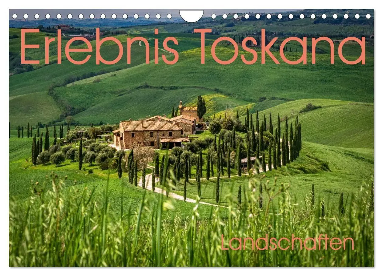 Cover: 9783594348468 | Erlebnis Toskana - Landschaften (Wandkalender 2027 DIN A4 quer),...