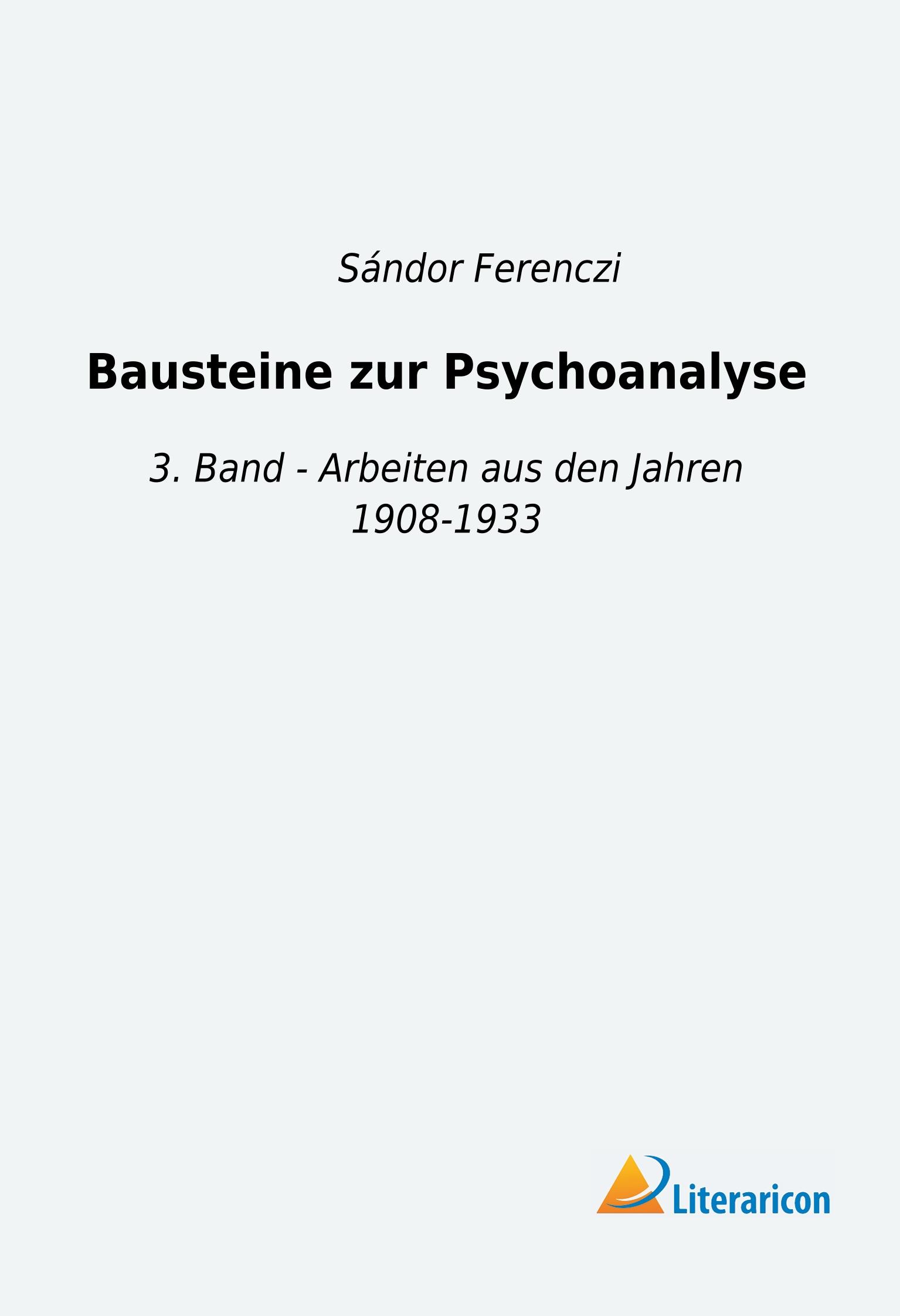 Cover: 9783959138468 | Bausteine zur Psychoanalyse | Sándor Ferenczi | Taschenbuch | 544 S.
