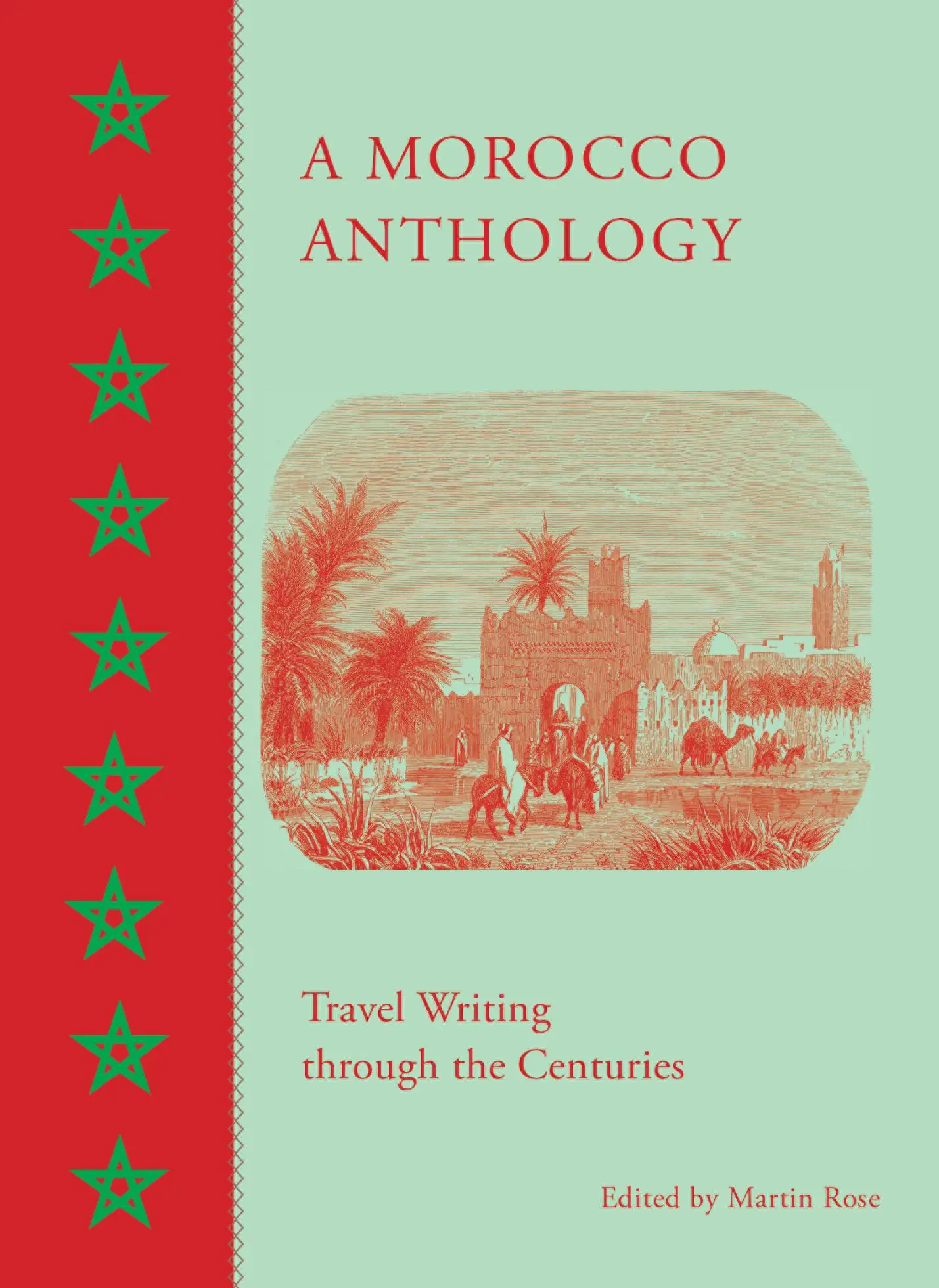 Cover: 9789774168468 | A Morocco Anthology | Travel Writing Through the Centuries | Rose