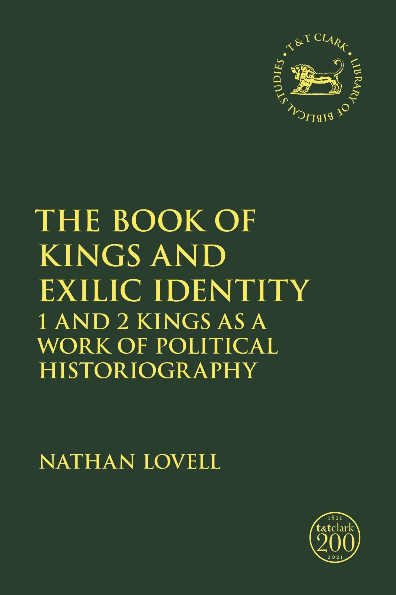Cover: 9780567698568 | The Book of Kings and Exilic Identity | Nathan Lovell | Taschenbuch