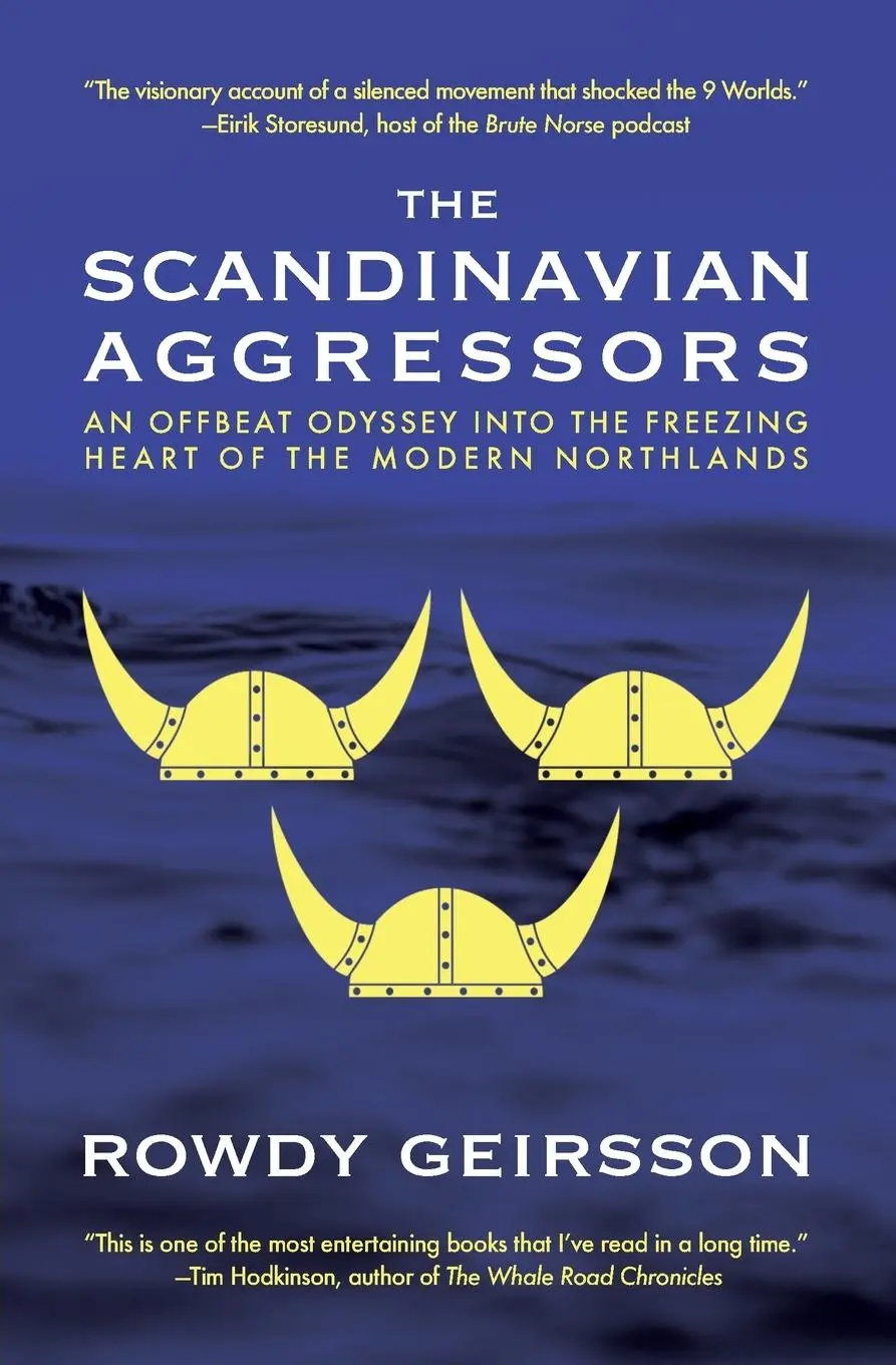 Cover: 9780578348568 | The Scandinavian Aggressors | Rowdy Geirsson | Taschenbuch | Englisch