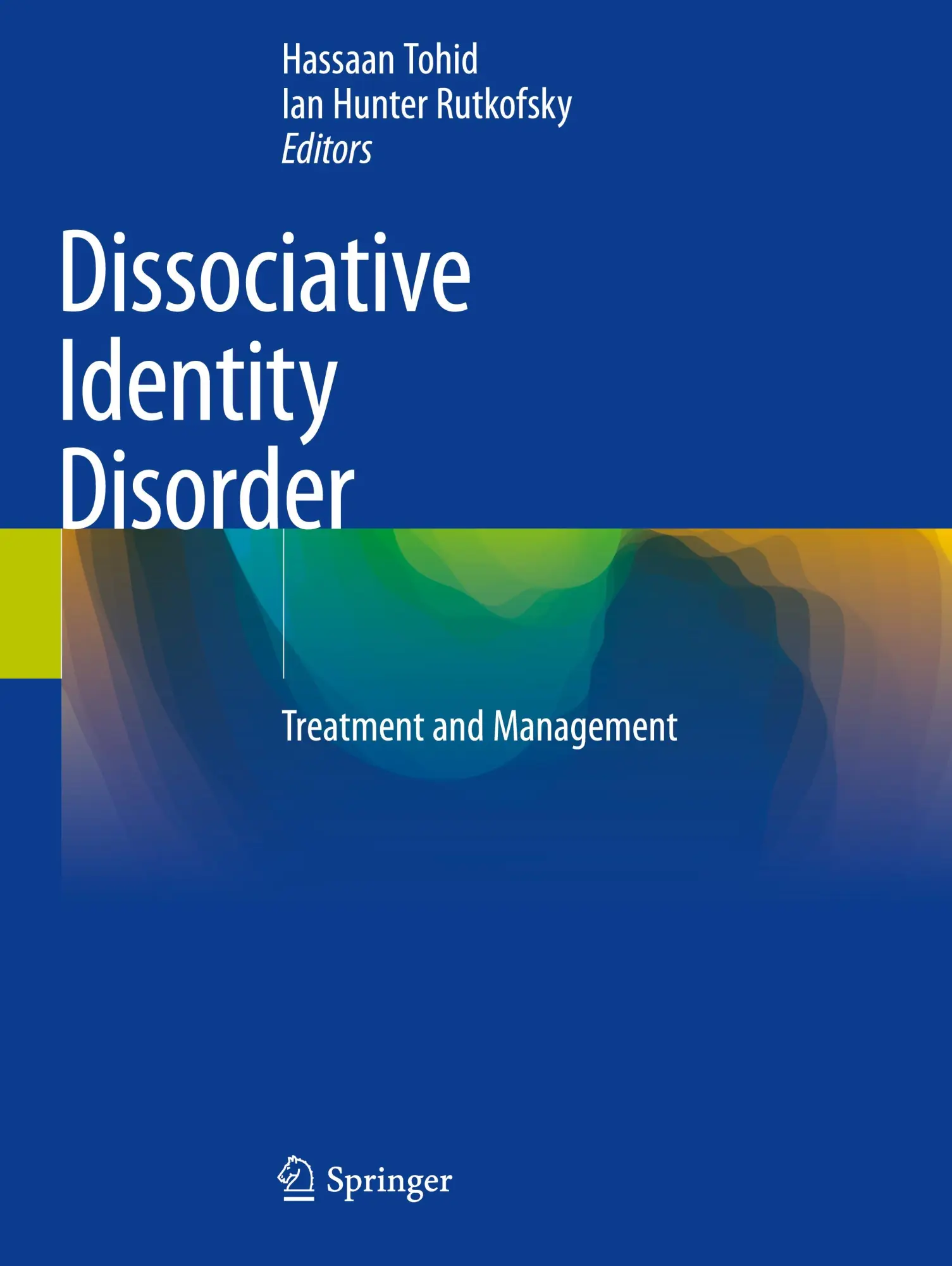 Cover: 9783031398568 | Dissociative Identity Disorder | Treatment and Management | Buch | xv
